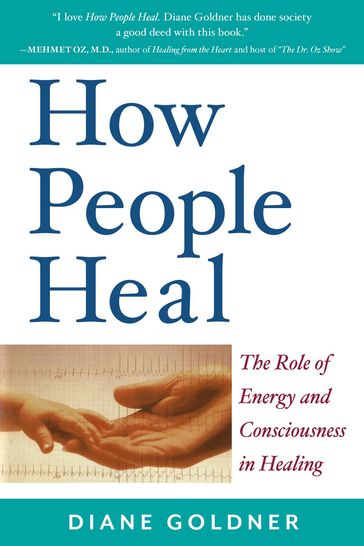 How People Heal - Diane Goldner