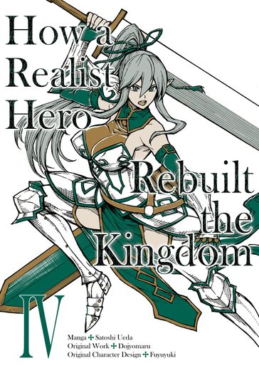 How a Realist Hero Rebuilt the Kingdom (Manga Version) Volume 4 - Dojyomaru - Satoshi Ueda - Sean McCann
