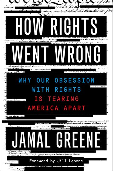 How Rights Went Wrong - Jamal Greene