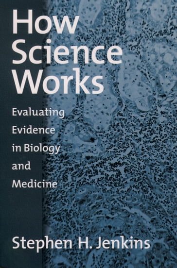How Science Works - Stephen H. Jenkins