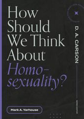 How Should We Think About Homosexuality?