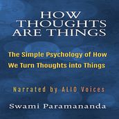 How Thoughts Are Things