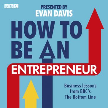 How To Be An Entrepreneur - Evan Davis
