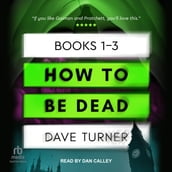 How To Be Dead Boxed Set