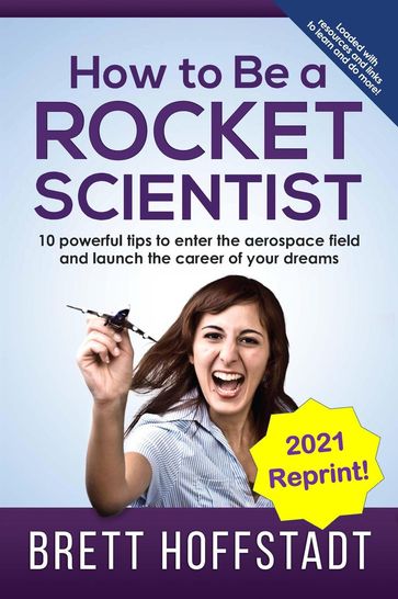 How To Be a Rocket Scientist - Brett Hoffstadt