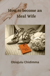 How To Become An Ideal Wife