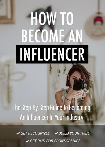 How To Become An Influencer - Leonard Monroe