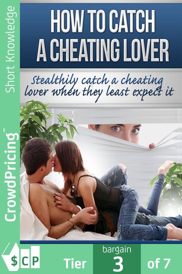 How To Catch A Cheating Lover - 