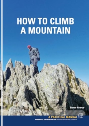 How To Climb A Mountain - Simon Pearce