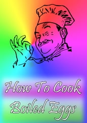 How To Cook Boiled Eggs