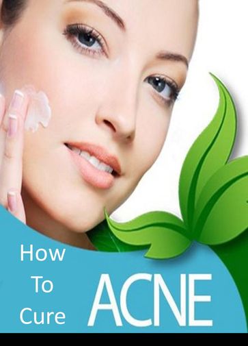 How To Cure Acne - Leandro Silva