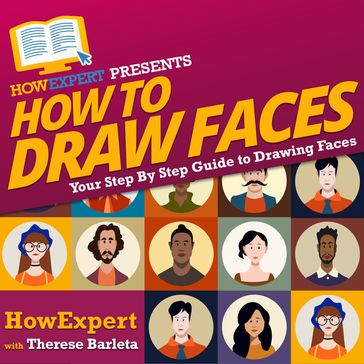 How To Draw Faces - HowExpert - Therese Barleta
