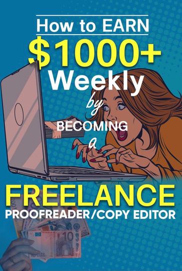 How To Earn $1000 Weekly Proofreading & Copyediting - Azobir Elgin