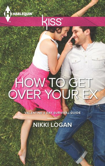 How To Get Over Your Ex - Nikki Logan