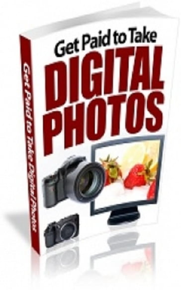 How To Get Paid To Take Digital Photos - Jimmy Cai