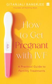 How To Get Pregnant With IVF