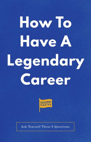 How To Have A Legendary Career - Christopher Lochhead - Eddie Yoon - Nicolas Cole