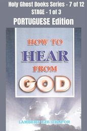 How To Hear From God - PORTUGUESE EDITION