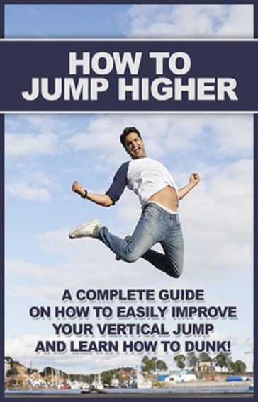 How To Jump Higher - Michael Bennett