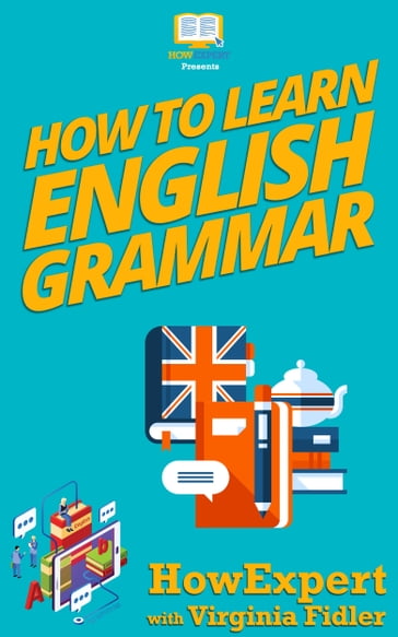 How To Learn English Grammar - HowExpert - Virginia Fidler