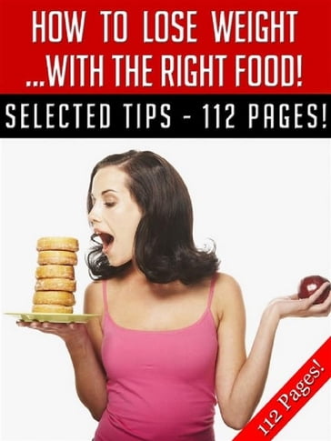 How To Lose Weight  With The Right Food! - Jeannine Hill