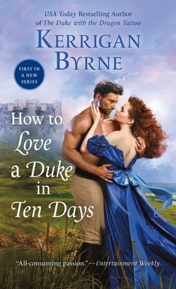 How To Love A Duke in Ten Days - Kerrigan Byrne