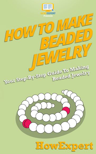 How To Make Beaded Jewelry - HowExpert