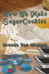 How To Make Sugar Cookies