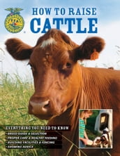 How To Raise Cattle