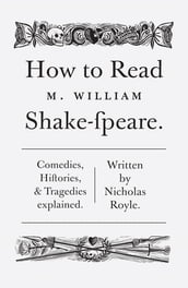 How To Read Shakespeare