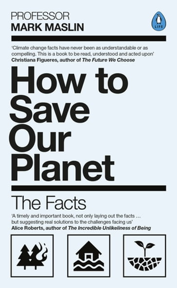 How To Save Our Planet - Mark A. Maslin