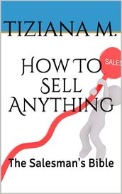 How To Sell Anything