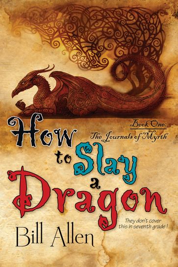 How To Slay a Dragon - Bill Allen