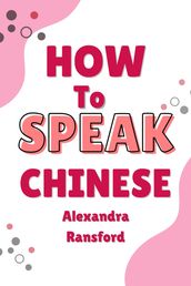 How To Speak Chinese