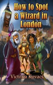 How To Spot A Wizard In London