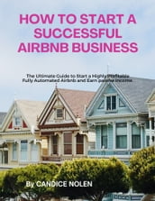 How To Start A Successful Airbnb Business