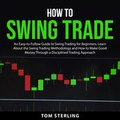 How To Swing Trade