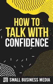 How To Talk With Confidence