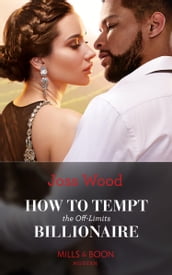 How To Tempt The Off-Limits Billionaire (Mills & Boon Modern) (South Africa