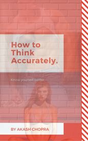 How To Think Accurately