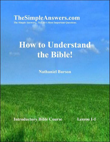 How To Understand The Bible! - Nathaniel Burson