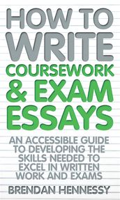 How To Write Coursework and Exam Essays