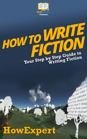 How To Write Fiction