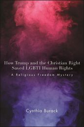 How Trump and the Christian Right Saved LGBTI Human Rights