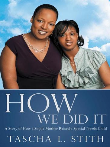 How We Did It - Tascha L. Stith