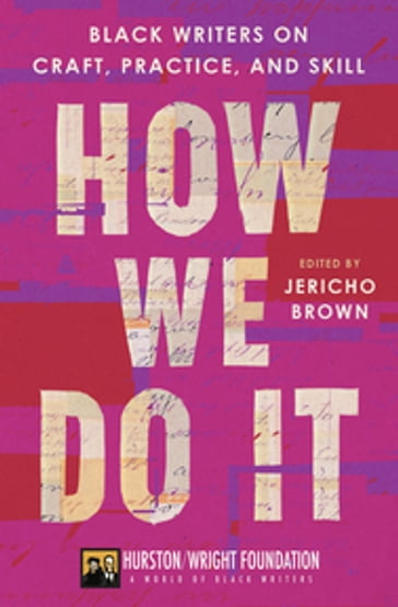 How We Do It - Jericho Brown - Darlene Taylor