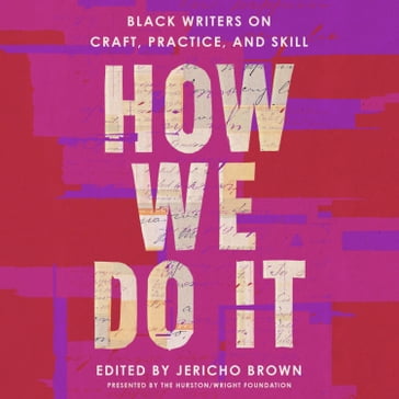 How We Do It - Jericho Brown - Darlene Taylor
