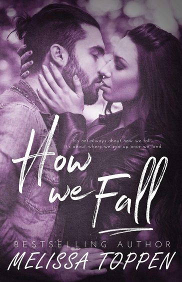 How We Fall - Melissa Toppen