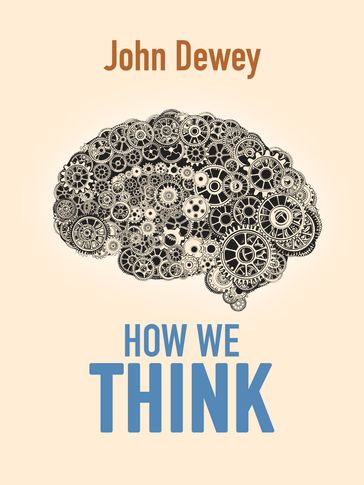 How We Think - John Dewey