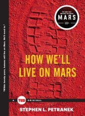 How We ll Live on Mars